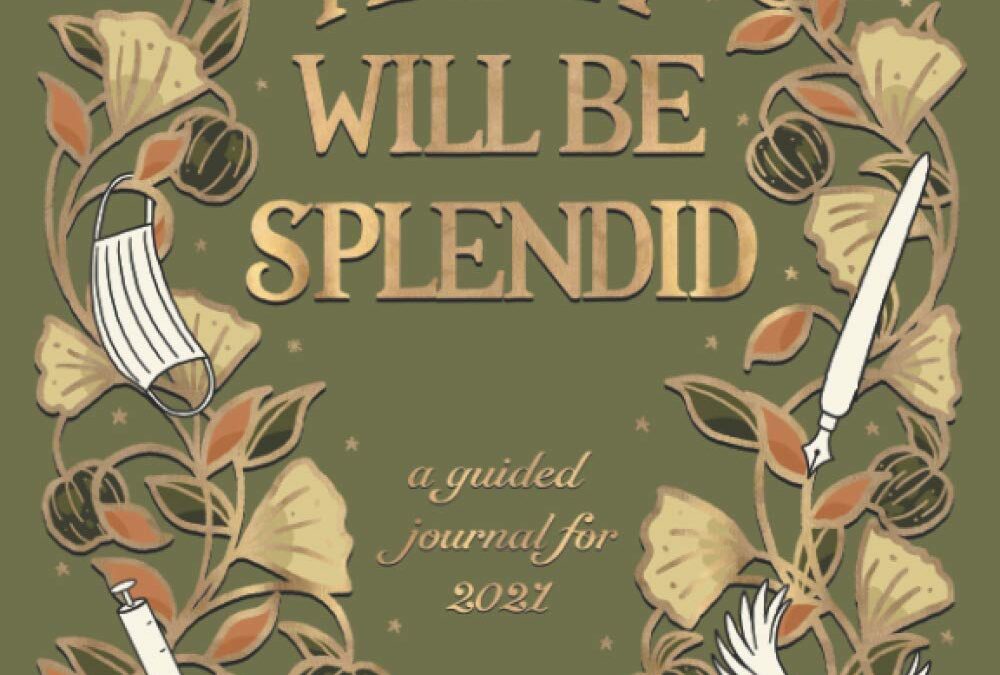 Cover of And It Will Be Splendid